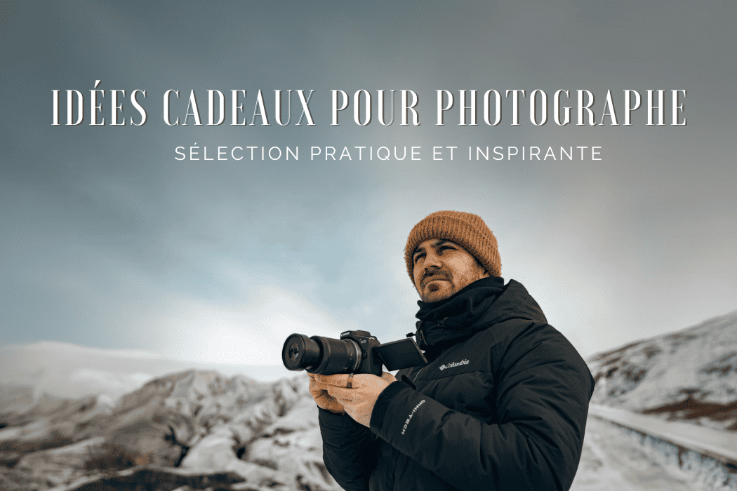 12 idées de cadeaux incontournables pour un photographe